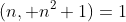 (n, n^2+1)=1