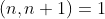 (n,n+1)=1