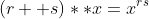 (r++s)**x=x^{rs}