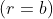 (r=b)