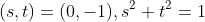 (s,t)=(0,-1),s^2+t^2=1