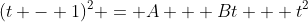 (t - 1)^2 = A + Bt + t^2