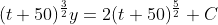 (t+50)^{\frac{3}{2}}y=2(t+50)^{\frac{5}{2}}+C