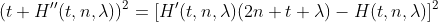 (t H''(t,n,\lambda))^{2}=[H'(t,n,\lambda)(2n+t+\lambda)-H(t,n,\lambda)]^{2}