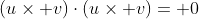 (u\times v)\cdot(u\times v)= 0