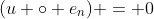 (u \circ e_n) = 0