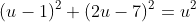 (u-1)^2+(2u-7)^2=u^2