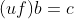 (uf)b=c