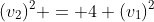 (v_2)^2 = 4 (v_1)^2