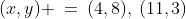 (x,y) \:=\:(4,8),\:(11,3)