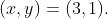 (x,y)=(3,1).