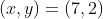 (x,y)=(7,2)