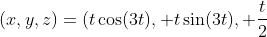 (x,y,z)=(t\cos(3t), t\sin(3t), \frac{t}{2}