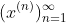 (x^{(n)})_{n=1}^{\infty}