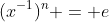 (x^{-1})^n = e