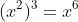 (x^2)^3=x^6~\&~(x^3)^2=x^6