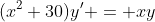 (x^2+30)y' = xy