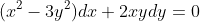 (x^2-3y^2)dx+2xydy=0