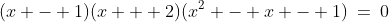 (x - 1)(x + 2)(x^2 - x - 1)\:=\:0