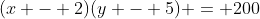 (x - 2)(y - 5) = 200