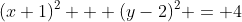 (x+1)^2 + (y-2)^2 = 4