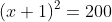 (x+1)^2=200