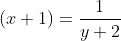(x+1)=\frac{1}{y+2}