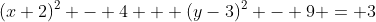 (x+2)^2 - 4 + (y-3)^2 - 9 = 3