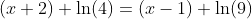 (x+2) \ln(4)=(x-1) \ln(9)