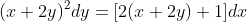 (x+2y)^2dy=[2(x+2y)+1]dx