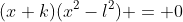 (x+k)(x^2-l^2) = 0