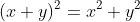 (x+y)^2=x^2+y^2~\implies~2(x+y)(1+y')=2x+2y\cdot y'