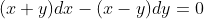 (x+y)dx-(x-y)dy=0