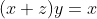(x+z)y=x