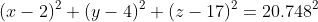 (x-2)^2+(y-4)^2+(z-17)^2=20.748^2