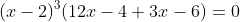 (x-2)^3(12x-4+3x-6)=0