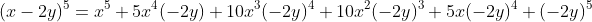 (x-2y)^5=x^5+5x^4(-2y)+10x^3(-2y)^4+10x^2(-2y)^3+5x(-2y)^4+(-2y)^5