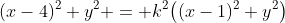 (x-4)^2+y^2 = k^2\bigl((x-1)^2+y^2\bigr)