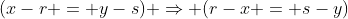 (x-r = y-s) \Rightarrow (r-x = s-y)