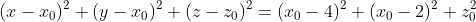 (x-x_0)^2+(y-x_0)^2+(z-z_0)^2=(x_0-4)^2+(x_0-2)^2+z_0^2