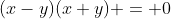 (x-y)(x+y) = 0