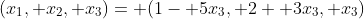 (x_1, x_2, x_3)= (1- 5x_3, 2+ 3x_3, x_3)