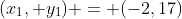 (x_1, y_1) = (-2,17)