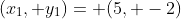 (x_1, y_1)= (5, -2)