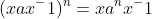 (xax^-1)^n=xa^nx^-1