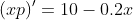 (xp)'=10-0.2x