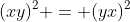 (xy)^2 = (yx)^2