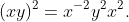 (xy)^2=x^{-2}y^2x^2.