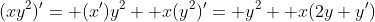 (xy^2)'= (x')y^2+ x(y^2)'= y^2+ x(2y y')