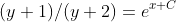 (y+1)/(y+2)=e^{x+C}